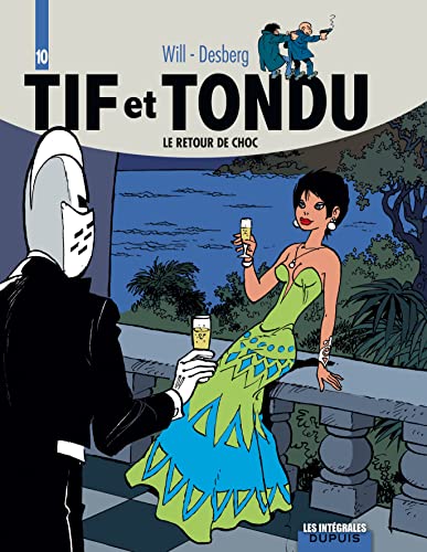 jaquette album Tif Et Tondu Tome 32 À 39 - Le Retour De Choc - Traitement De Choc - Choc 235 - Dans Les Griffes De La Main Blanche - Coups Durs