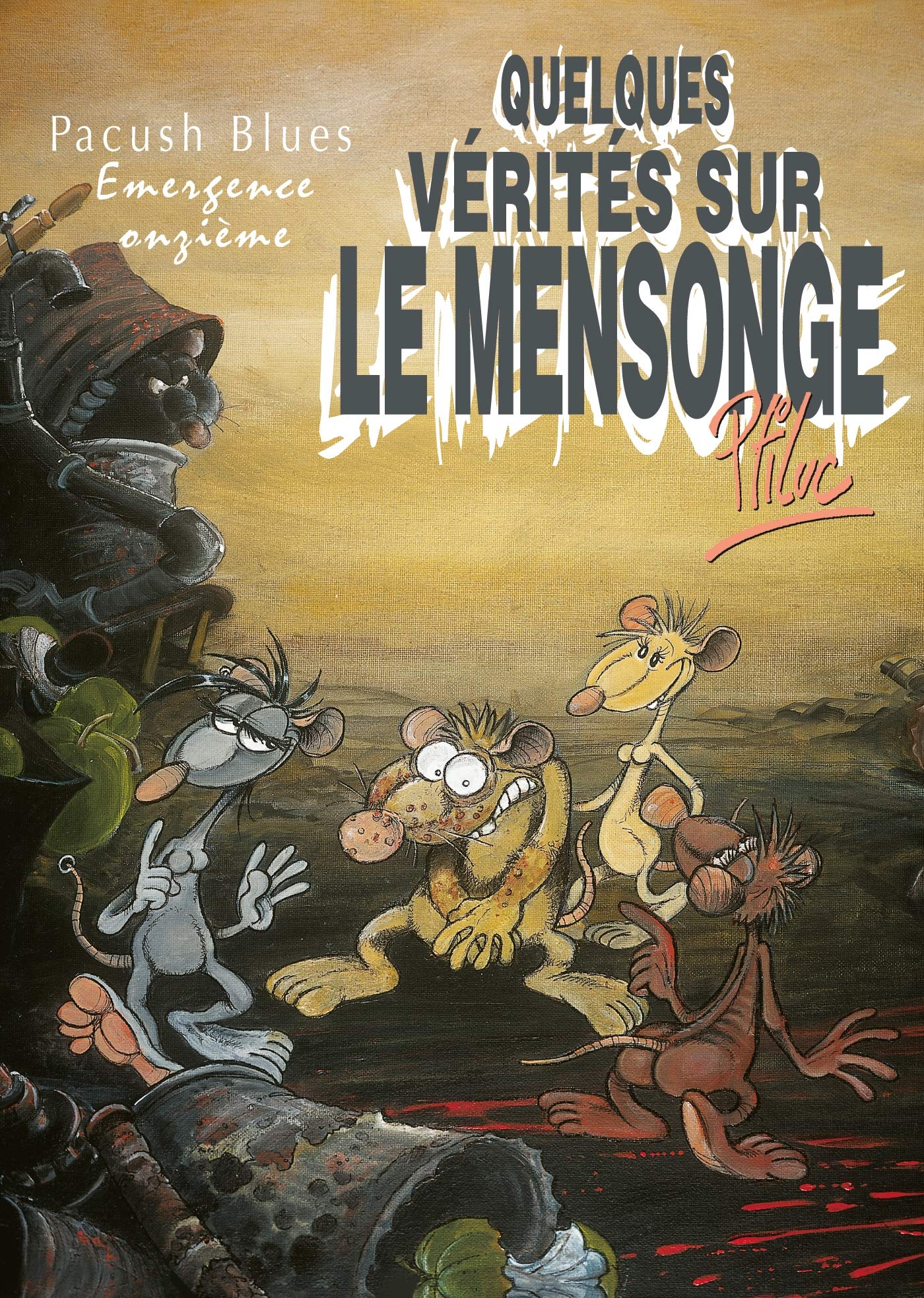 jaquette album Pacush Blues, tome 11 : Quelques vérités sur le mensonge