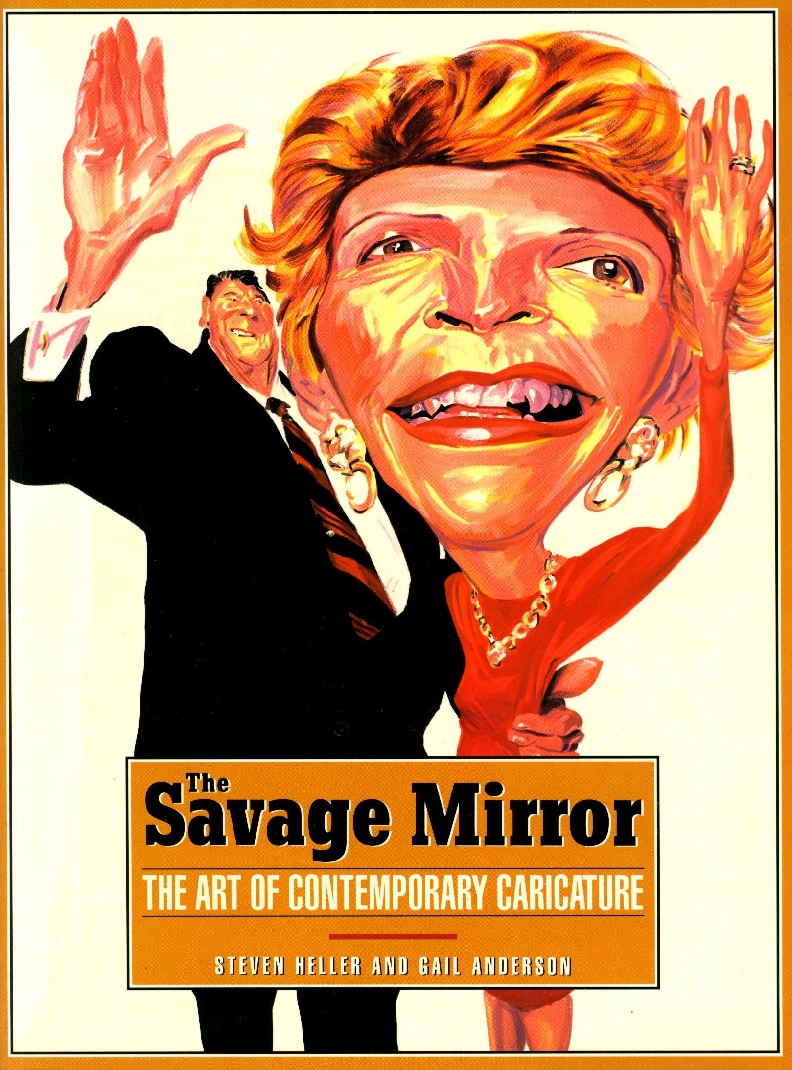 jaquette livre The Savage Mirror: The Art of Contemporary Caricature