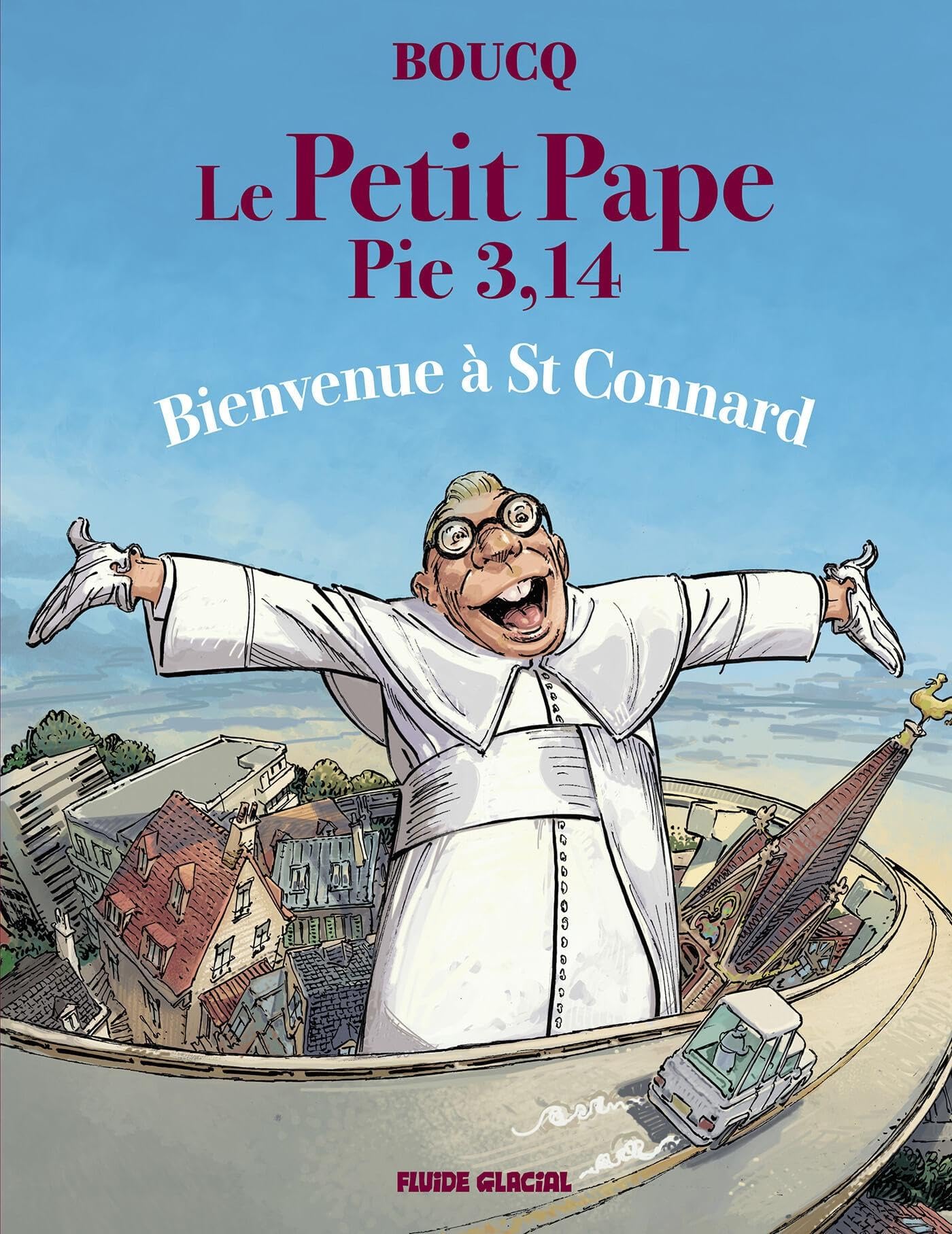 jaquette album Le Petit Pape Pie 3,14 - tome 03: Bienvenue à St Connard