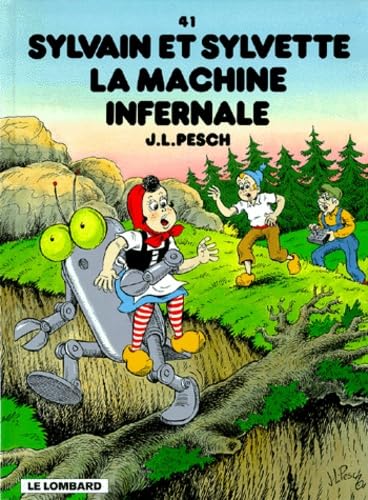 jaquette album Sylvain Et Sylvette Tome 41 - La Machine Infernale