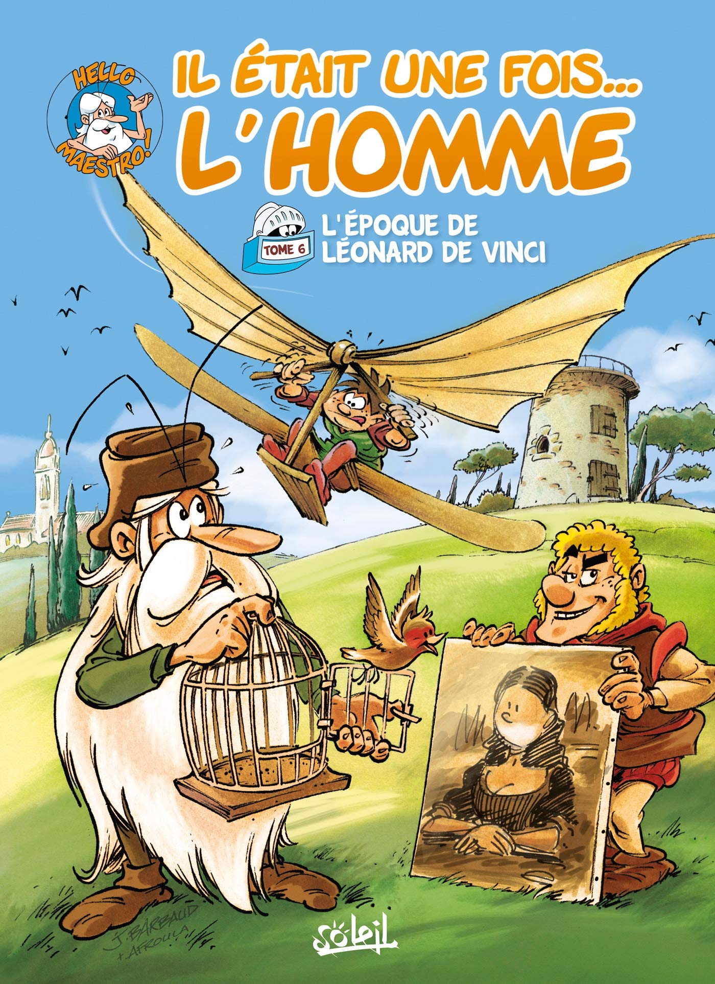 jaquette album Il était une fois l'homme T06: L'Epoque de Léonard de Vinci
