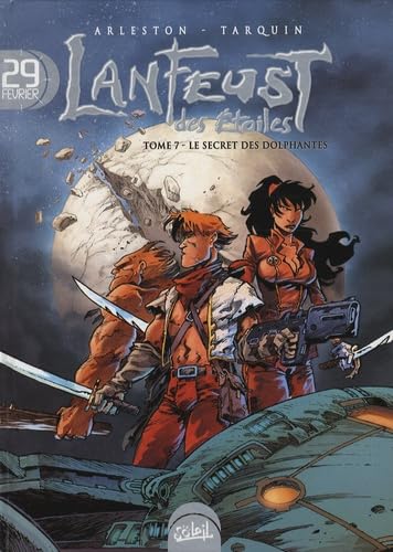 jaquette album Lanfeust Des Etoiles Tome 7 - Le Secret Des Dolphantes - Edition Spéciale 29 Février 2008