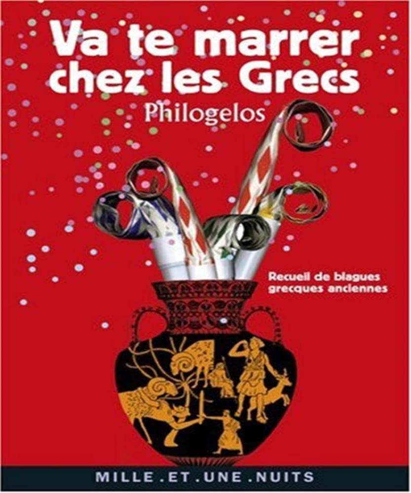 jaquette album Va te marrer chez les Grecs (Philogelos): Recueil de blagues grecques anciennes