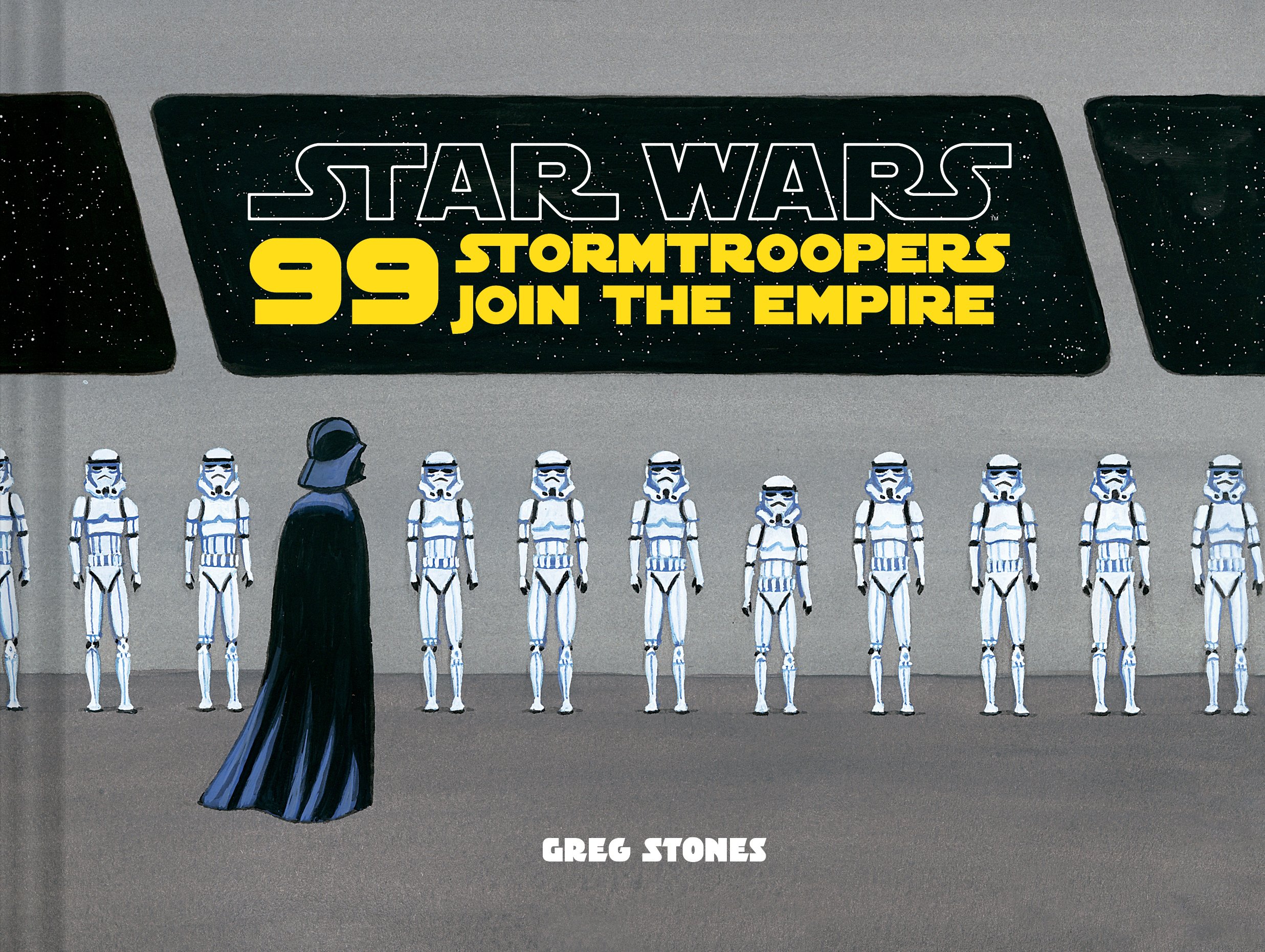 jaquette album Star Wars: 99 Stormtroopers Join the Empire: (Star Wars Book, Movie Accompaniment, Stormtroopers Book)