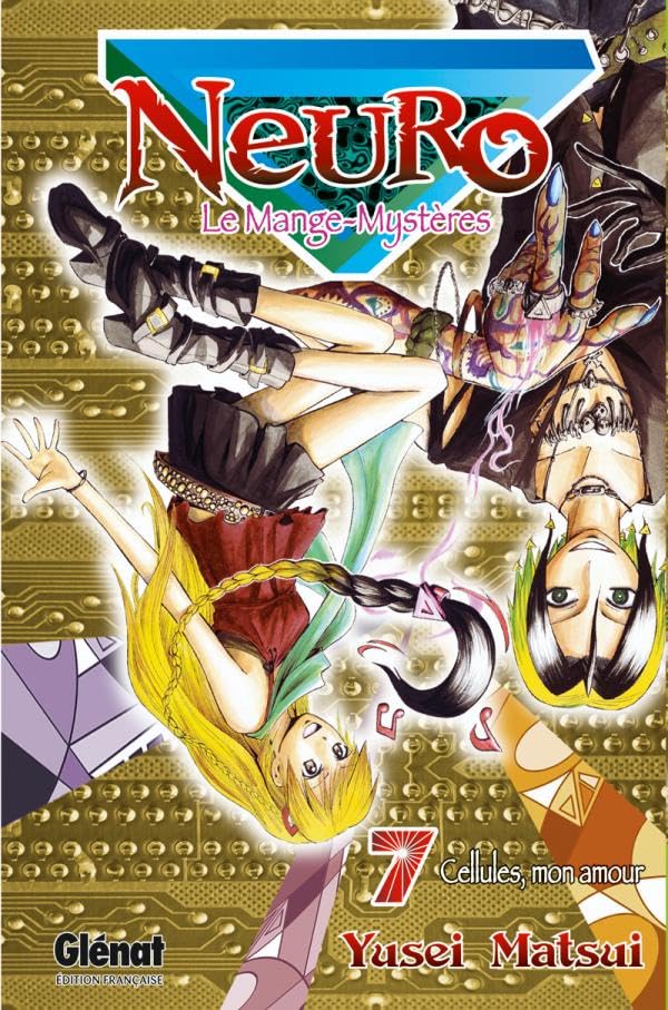 jaquette album Neuro - le mange mystères - Tome 7 : Cellules, mon amour