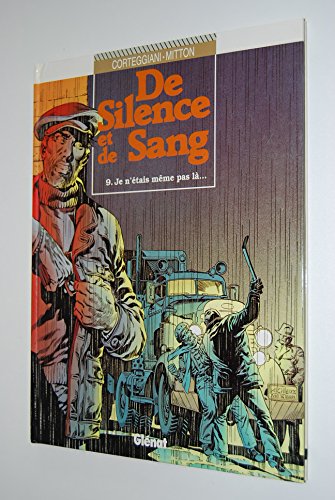 jaquette album De Silence Et De Sang Numero 9 : Je N'etais Meme Pas La