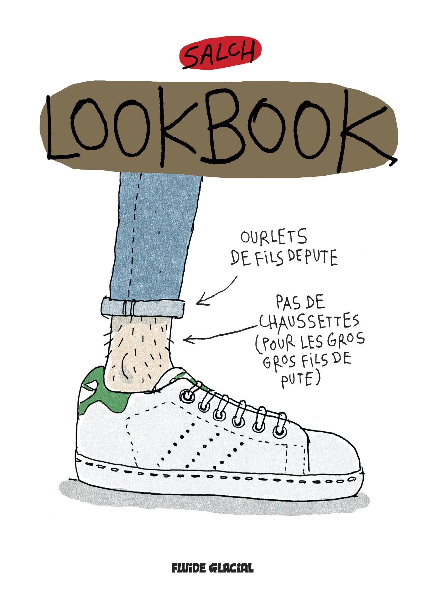 jaquette album Lookbook: Saison de fils de pute 2015/2016 - Edition collector