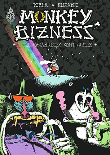 jaquette album Monkey Bizness Tome 2 - Les Cacahuètes Sont Cuites
