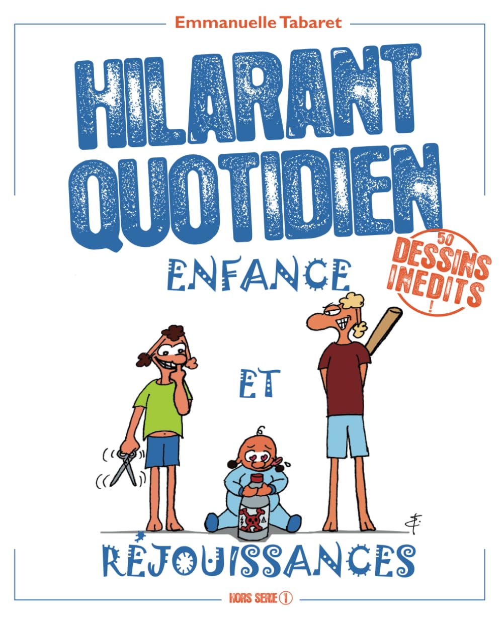 jaquette album Hilarant quotidien - Hors série I: Enfance & Réjouissances
