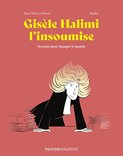 jaquette album Gisèle Halimi L'insoumise - Avocate Pour Changer Le Monde