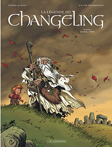 jaquette album La Légende Du Changeling Tome 1 - Le Mal-Venu