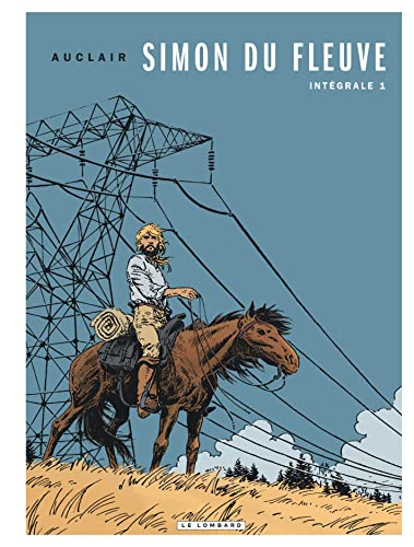 jaquette album Simon Du Fleuve Intégrale Tome 1