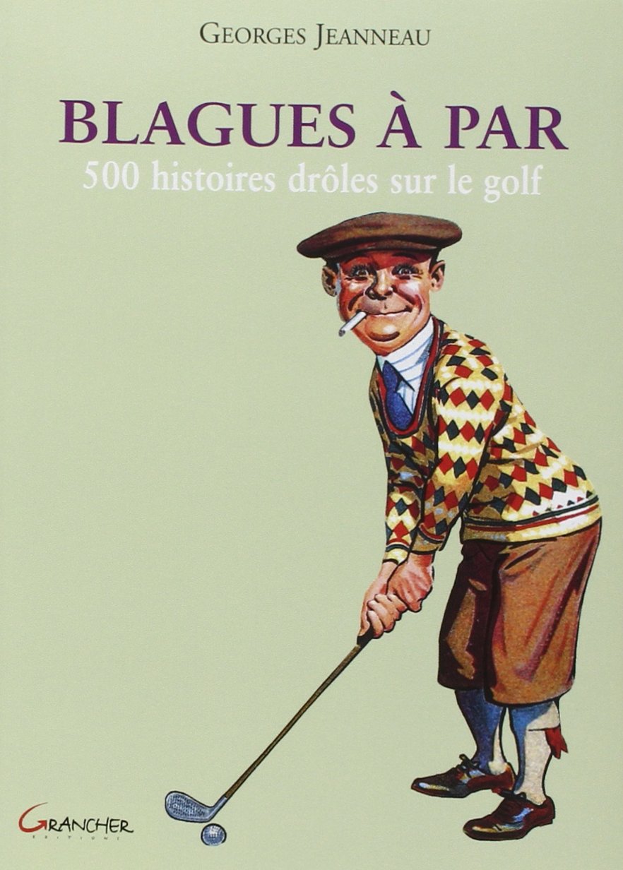 jaquette album Blagues à par - 500 histoires drôles sur le golf