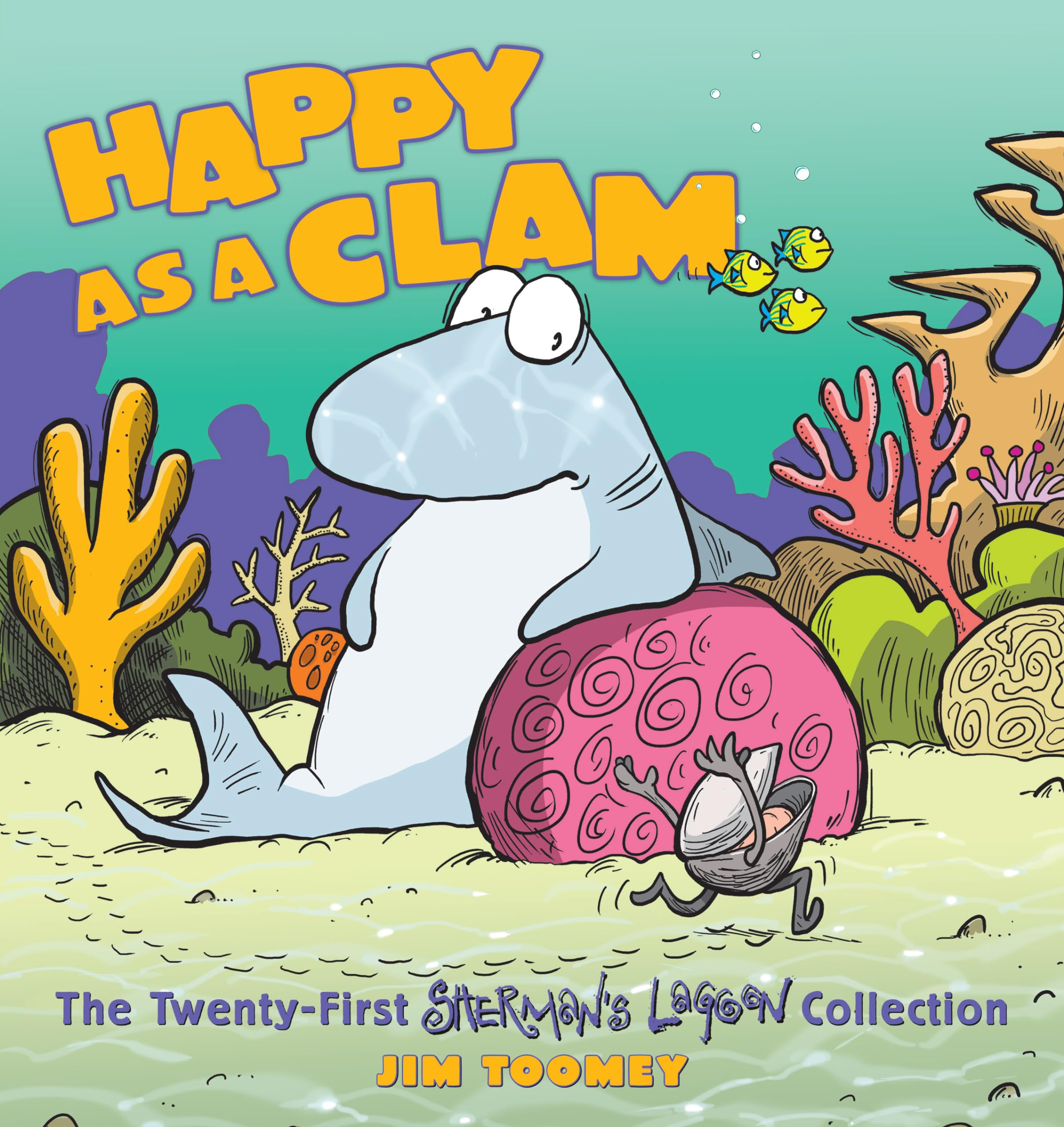 jaquette album Happy as a Clam: The Twenty-First Sherman's Lagoon Collection (Volume 21)