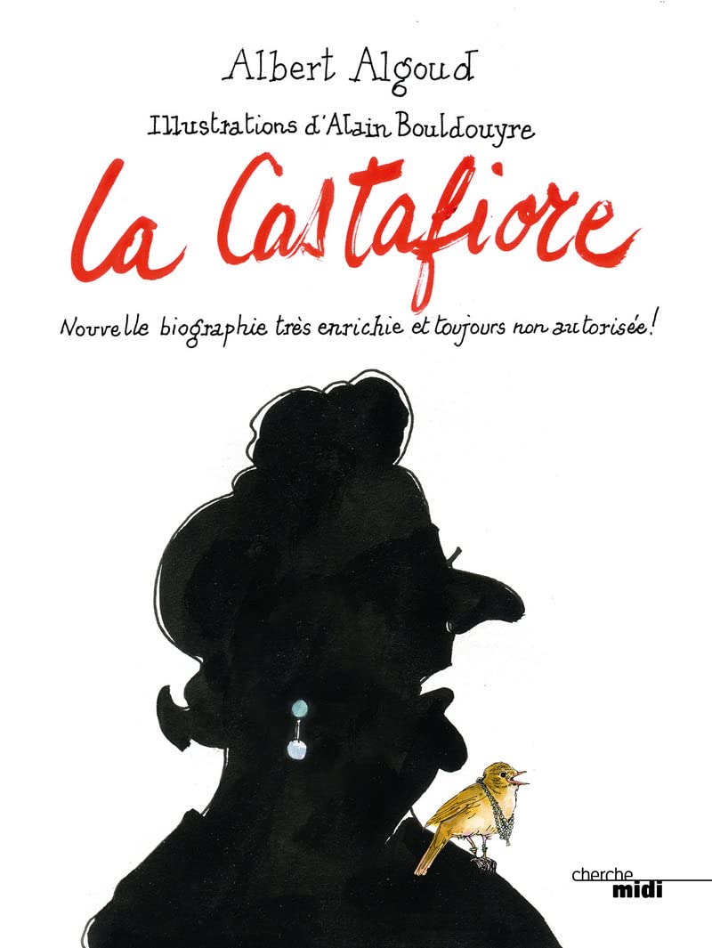 jaquette livre La Castafiore: Nouvelle biographie très enrichie et toujours non autorisée !