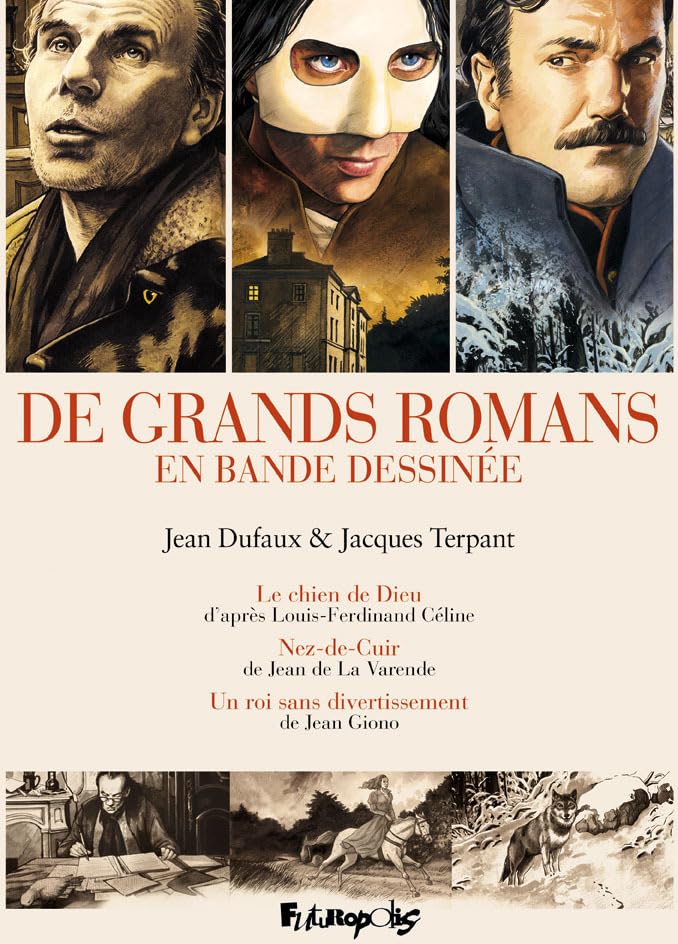 jaquette album De Grands Romans En Bande Dessinée - Coffret En 3 Volumes : Le Chien De Dieu - Nez-De-Cuir - Un Roi Sans Divertissement