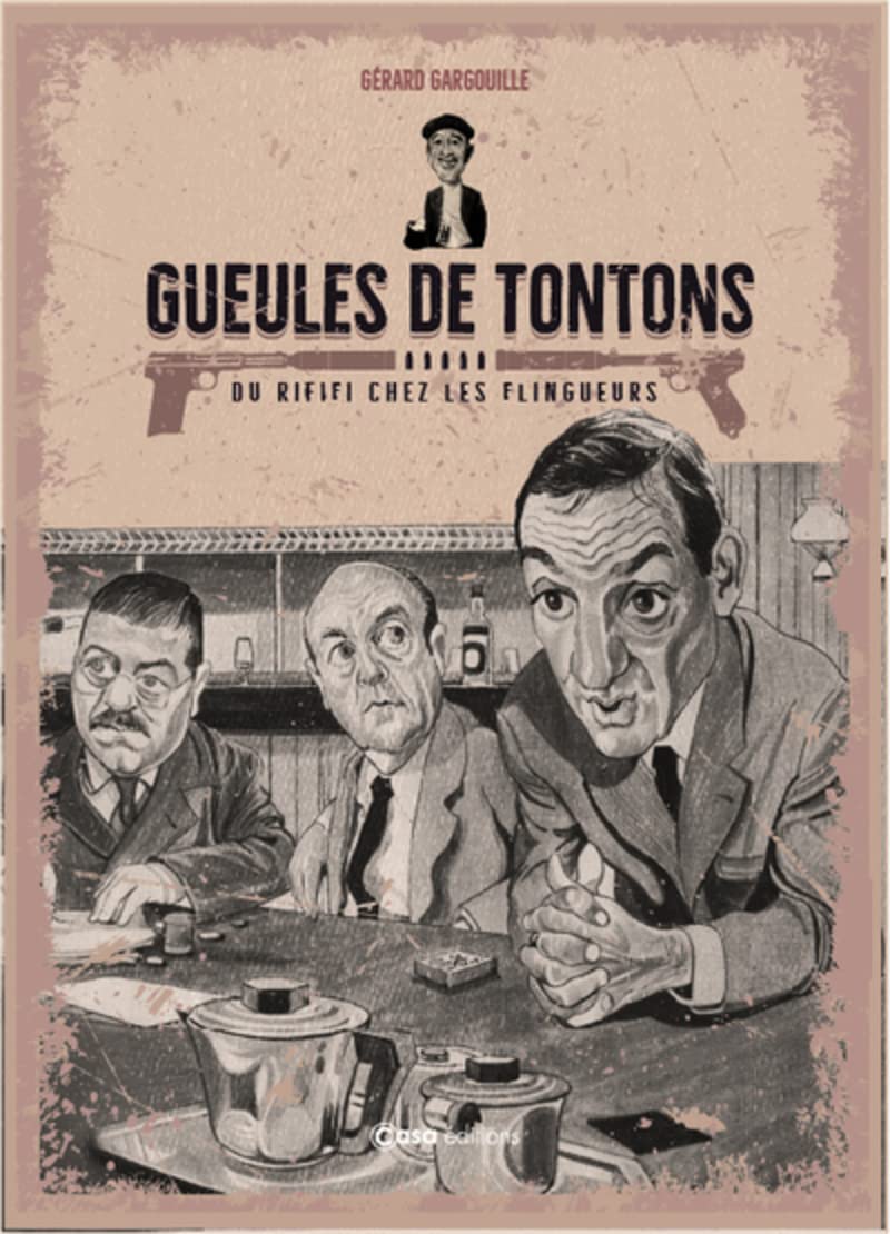 jaquette album Gueules de Tontons - Du rififi chez les flingueurs