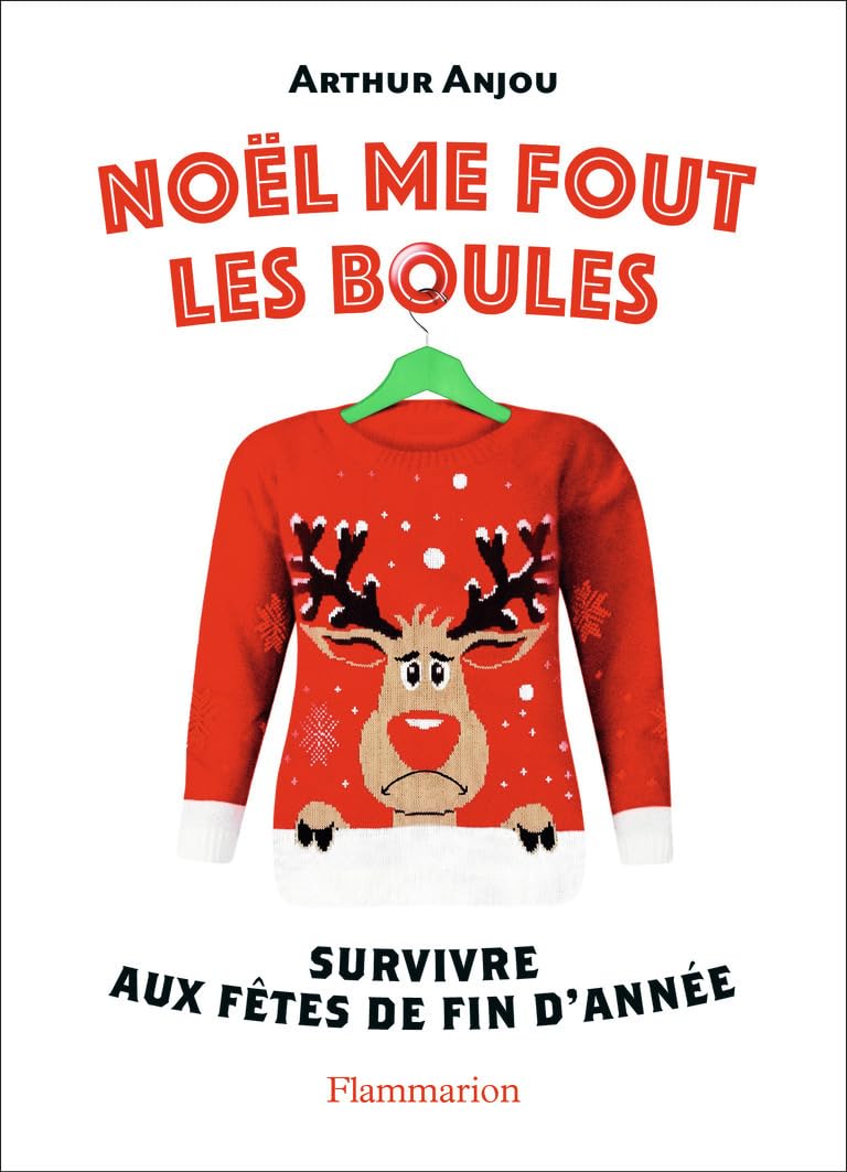 jaquette album Noël me fout les boules: Survivre aux fêtes de fin d'année