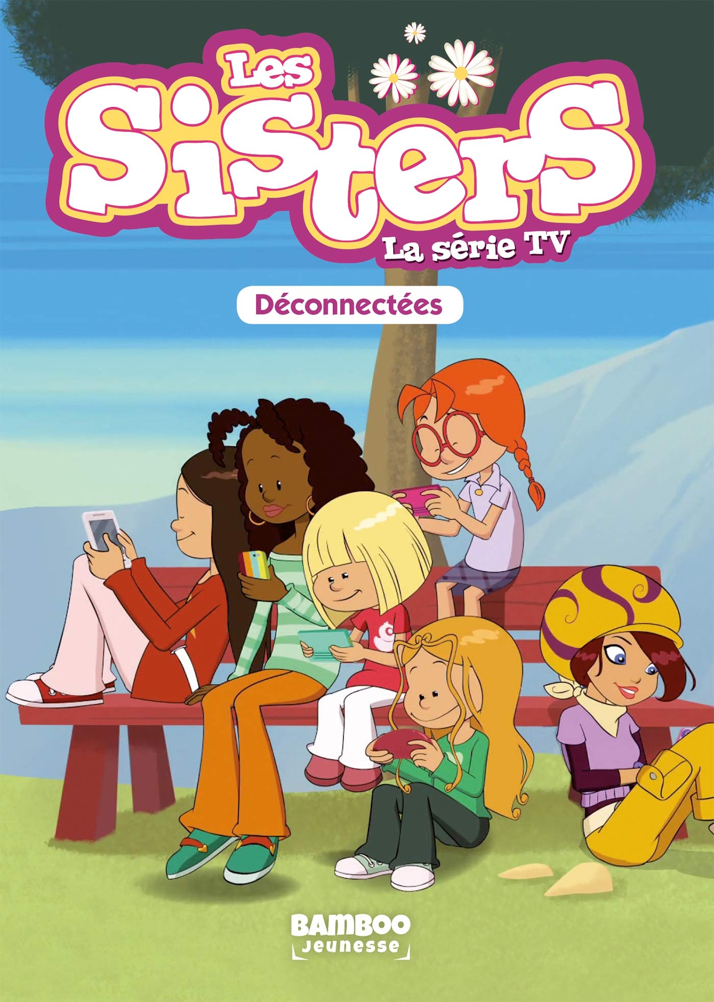 jaquette album Les Sisters - La Série TV - Poche - tome 18: Déconnectées