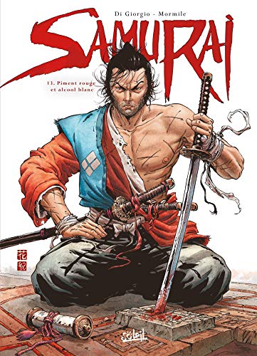 jaquette album Samurai Tome 13 - Piment Rouge Et Alcool Blanc