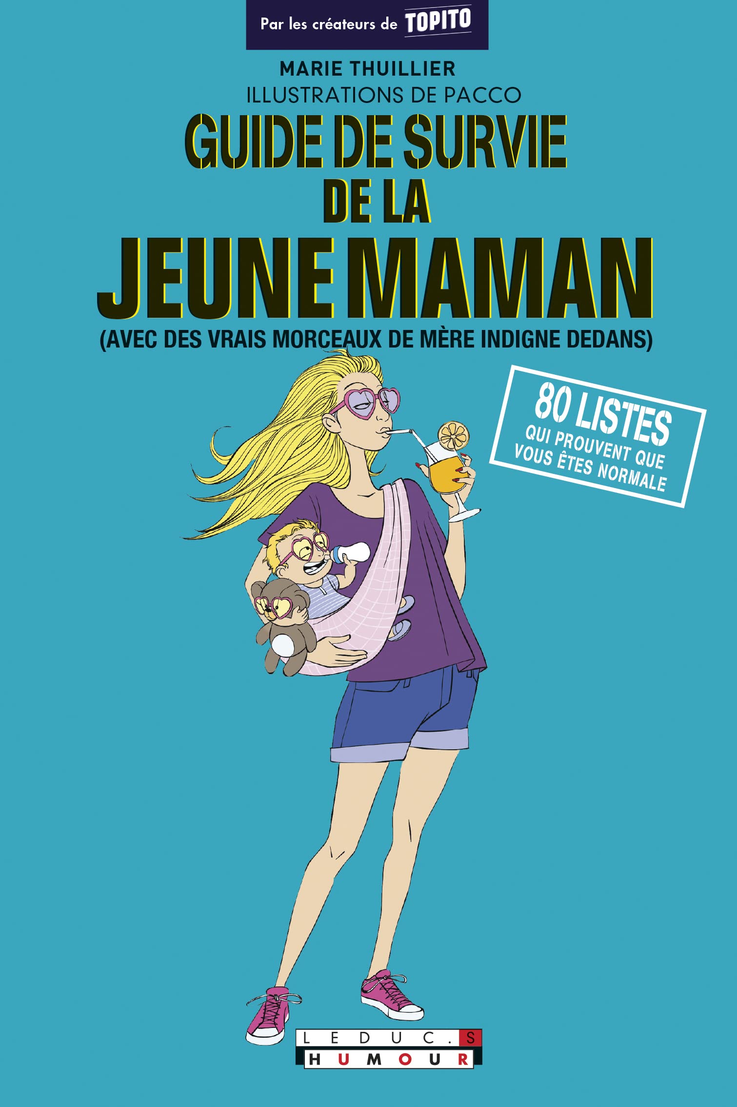 jaquette album Guide de survie de la jeune maman: avec des vrais morceaux de mère indigne dedans