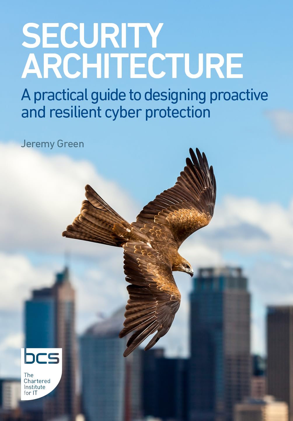 jaquette livre Security Architecture: A practical guide to designing proactive and resilient cyber protection