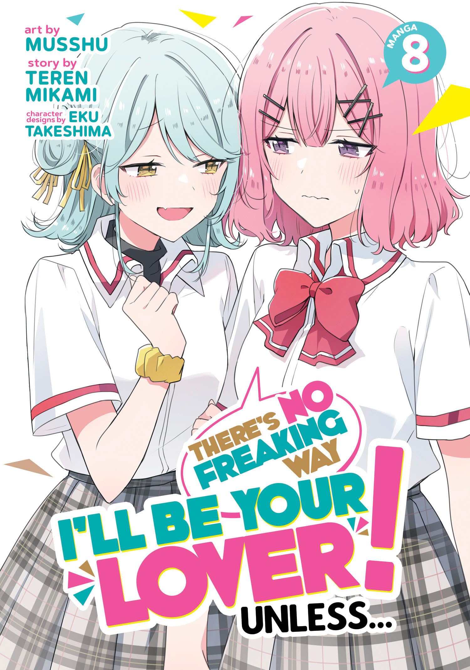 jaquette livre There's No Freaking Way I'll be Your Lover! Unless... (Manga) Vol. 8