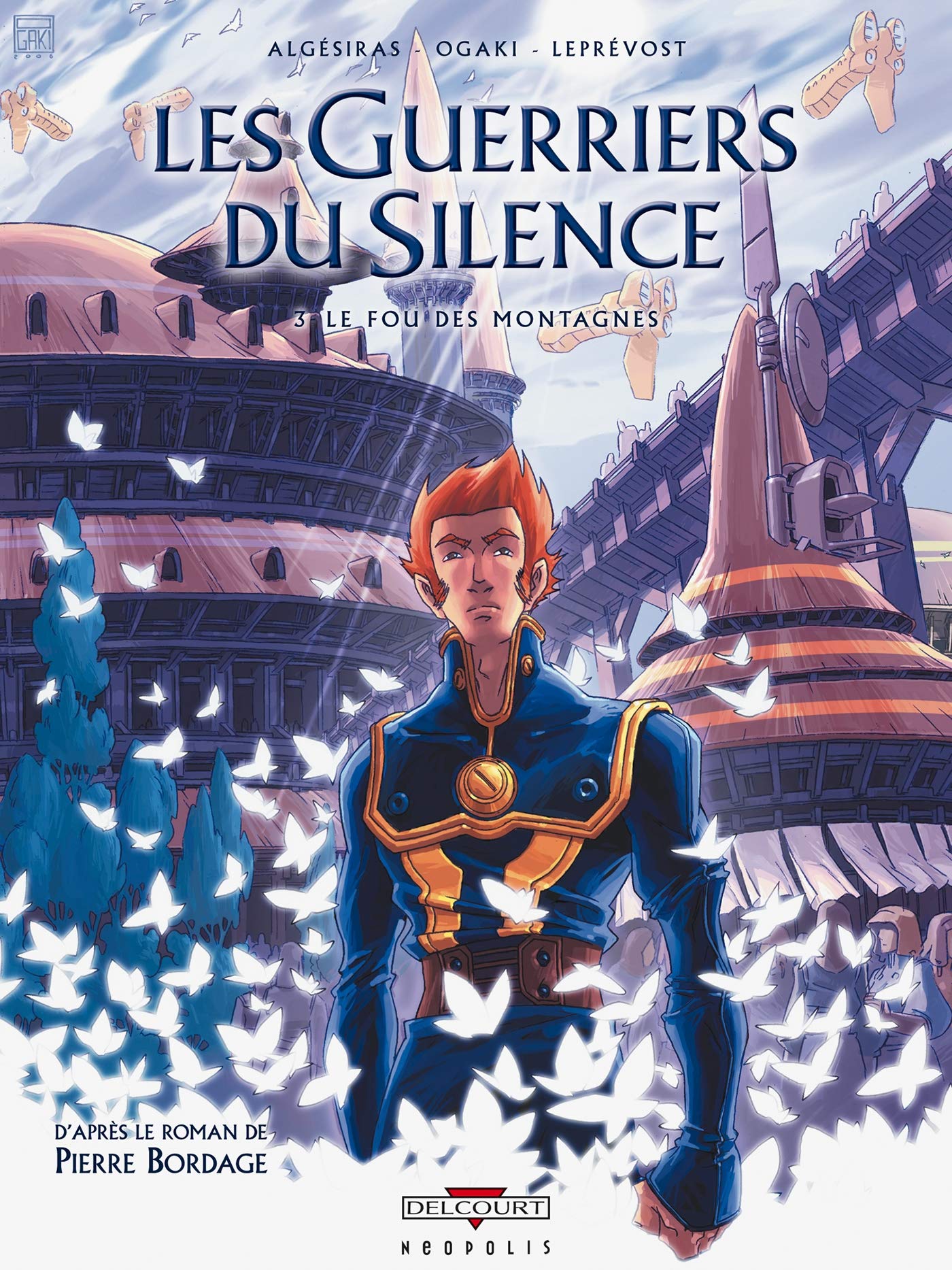 jaquette album Les Guerriers du silence T03: Le Fou des montagnes