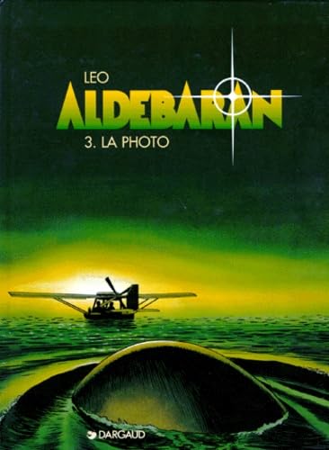 jaquette album Aldébaran Tome 3 - La Photo