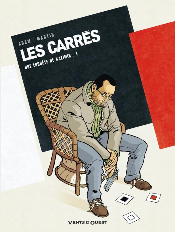 jaquette album Les Carrés : Une Enquête De Kazimir Tome 1 - Carré Noir