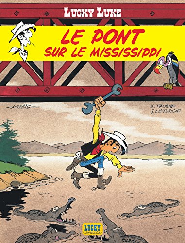 jaquette album Lucky Luke Tome 32 - Le Pont Sur Le Mississipi