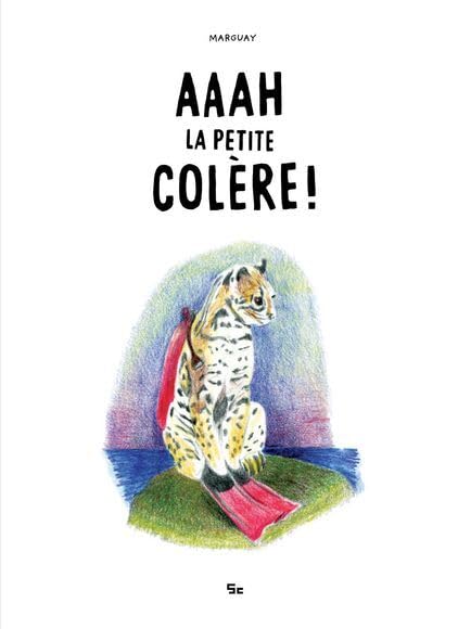 jaquette album Aaah la petite colère !