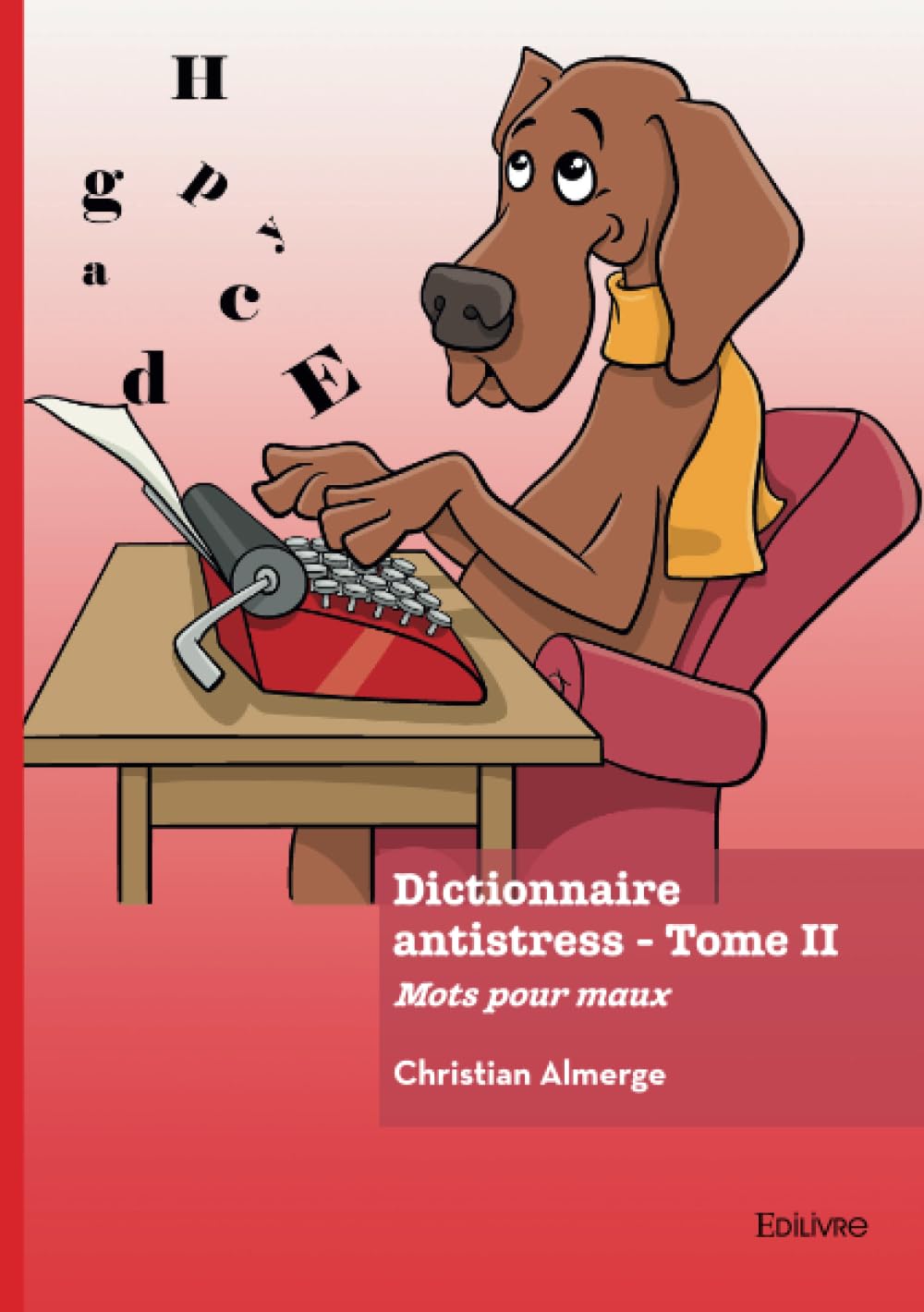 jaquette album Dictionnaire antistress - Tome 2