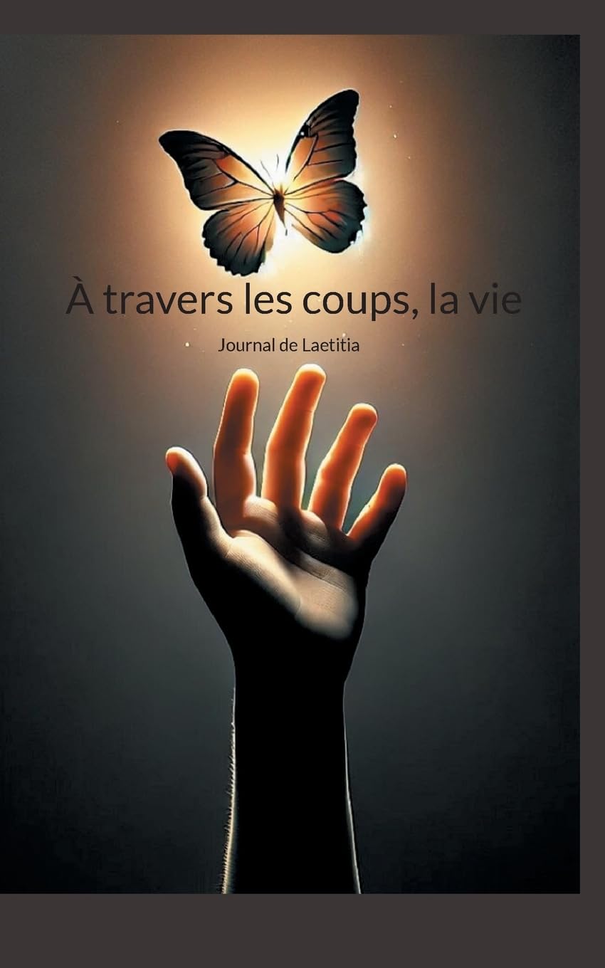jaquette album À travers les coups, la vie: Journal de Laetitia