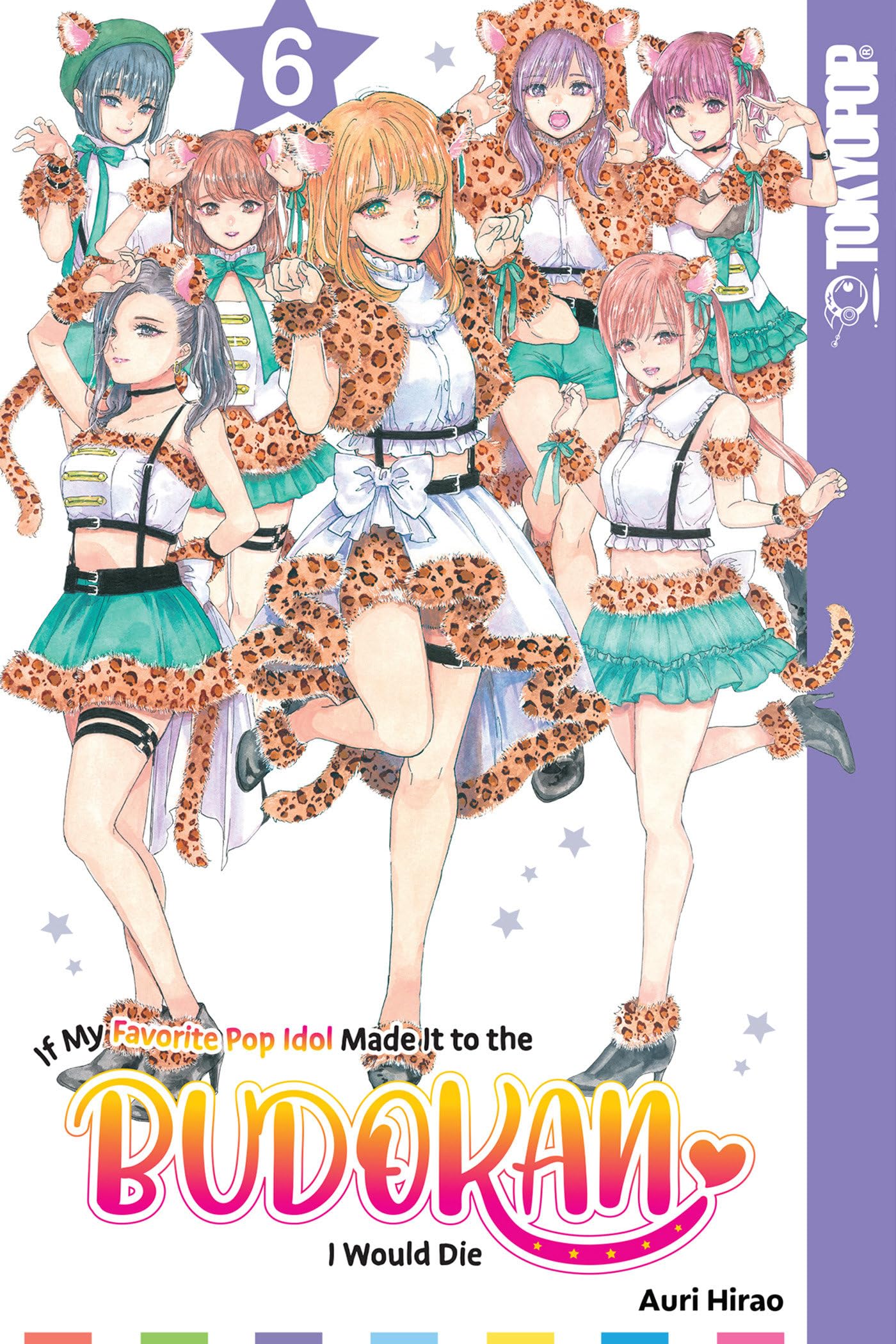 jaquette livre If My Favorite Pop Idol Made It to the Budokan, I Would Die, Volume 6