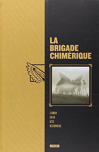 jaquette album La Brigade Chimérique Intégrale - Tomes 1 À 6