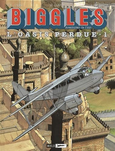 Biggles, tome 15 : L'Oasis perdue, n° 1