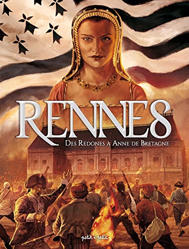 jaquette album Rennes Tome 1 - Des Redones À Anne De Bretagne