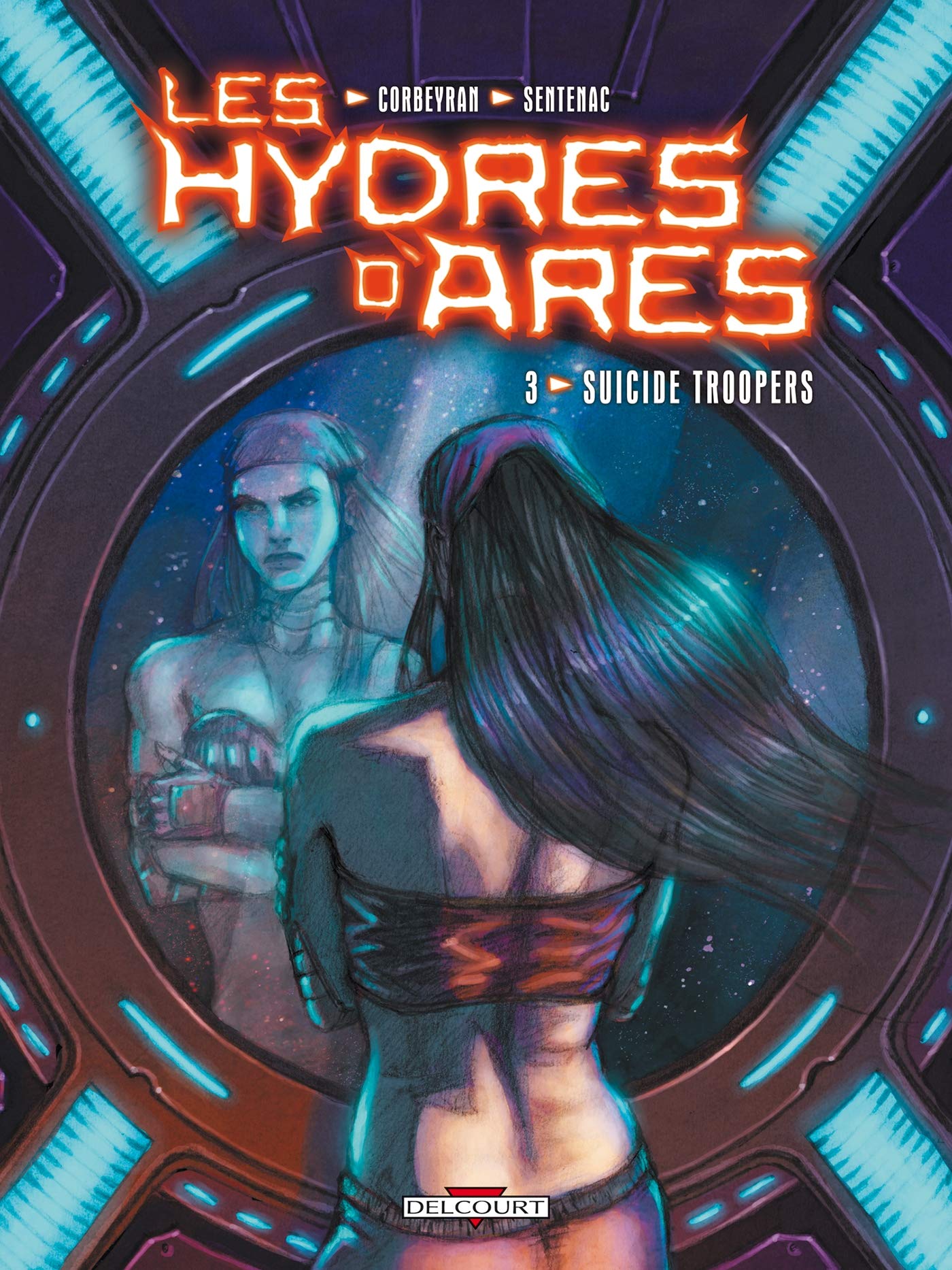 jaquette album Les Hydres d'Arès T03: Suicide Troopers