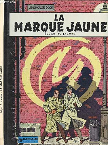 jaquette album Les aventures de Blake et Mortimer - La marque jaune