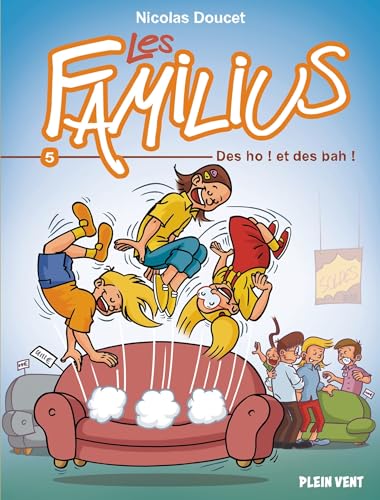 jaquette album Les Familius Tome 5 - Des Oh ! Et Des Bah !