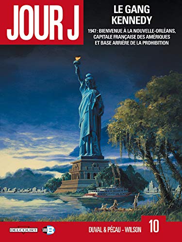 jaquette album Jour J Tome 10 - Le Gang Kennedy