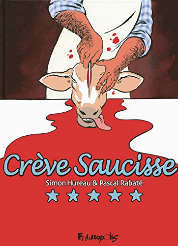 jaquette livre Crève Saucisse