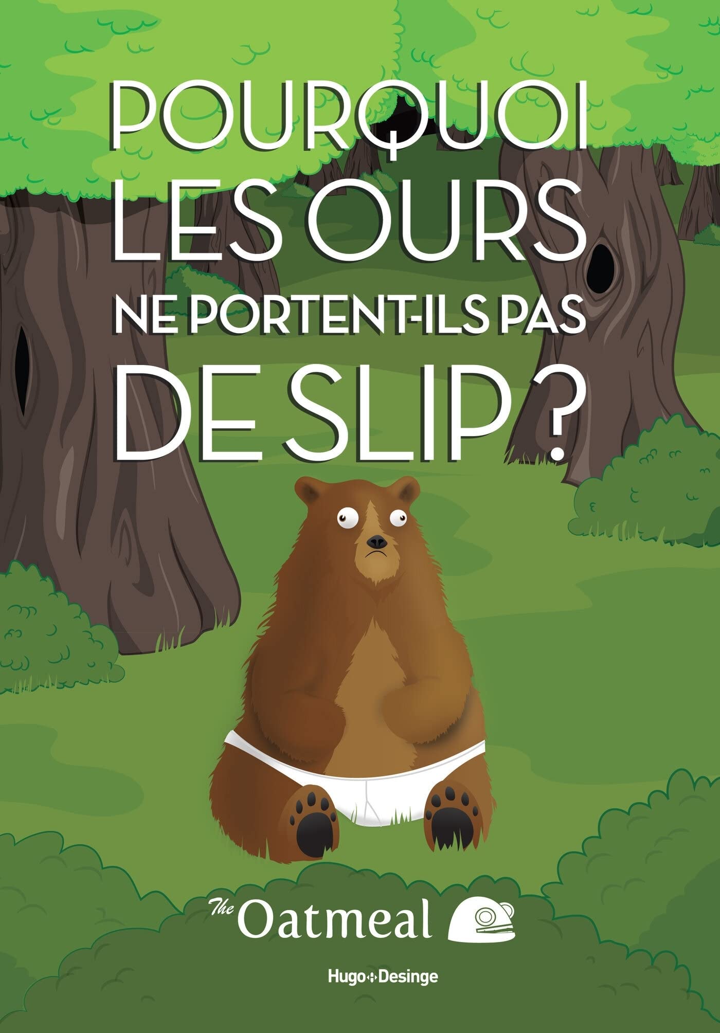 jaquette album Pourquoi les ours ne portent-ils pas de slip ?