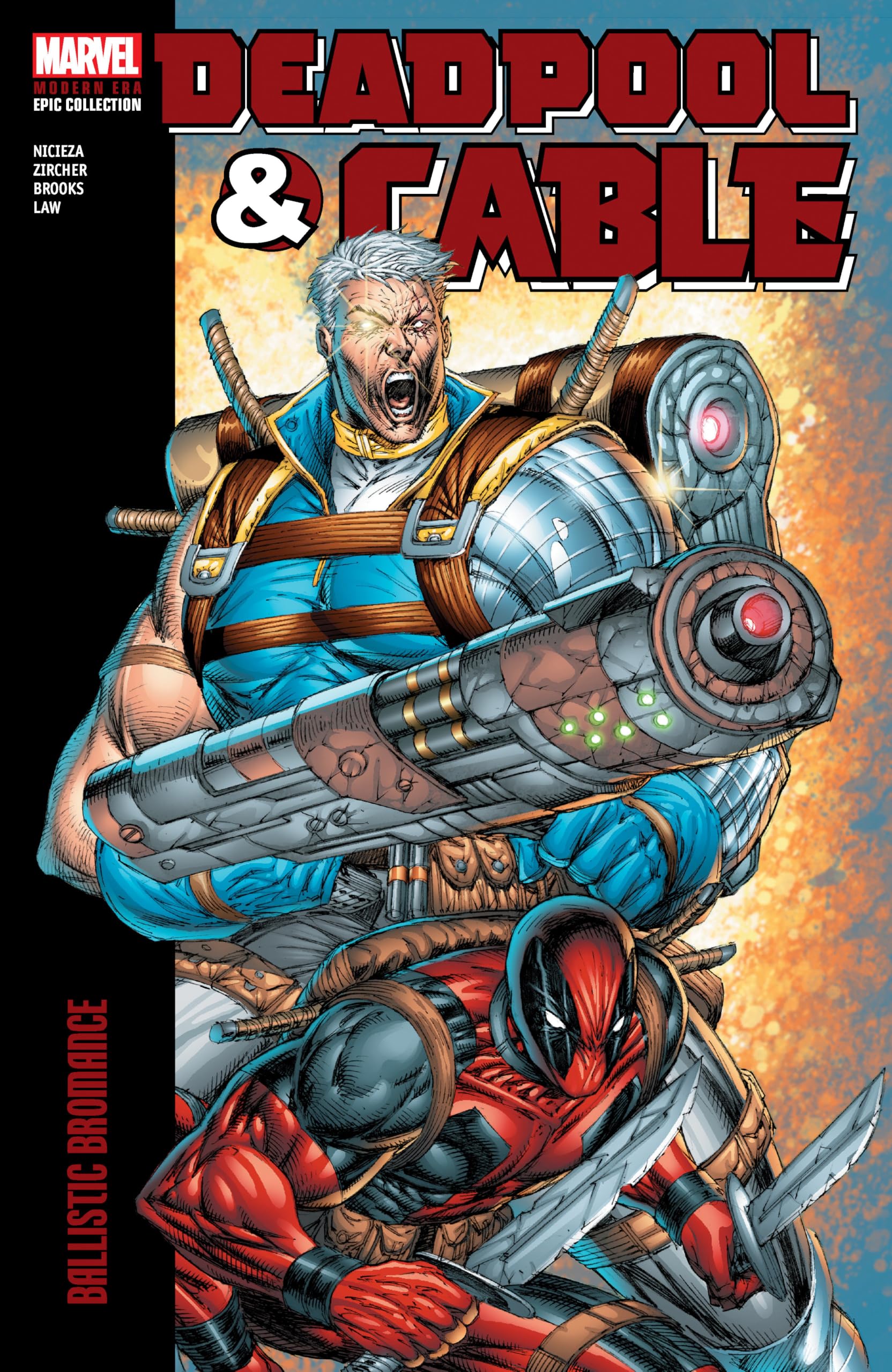 jaquette album DEADPOOL & CABLE MODERN ERA EPIC COLLECTION: BALLISTIC BROMANCE