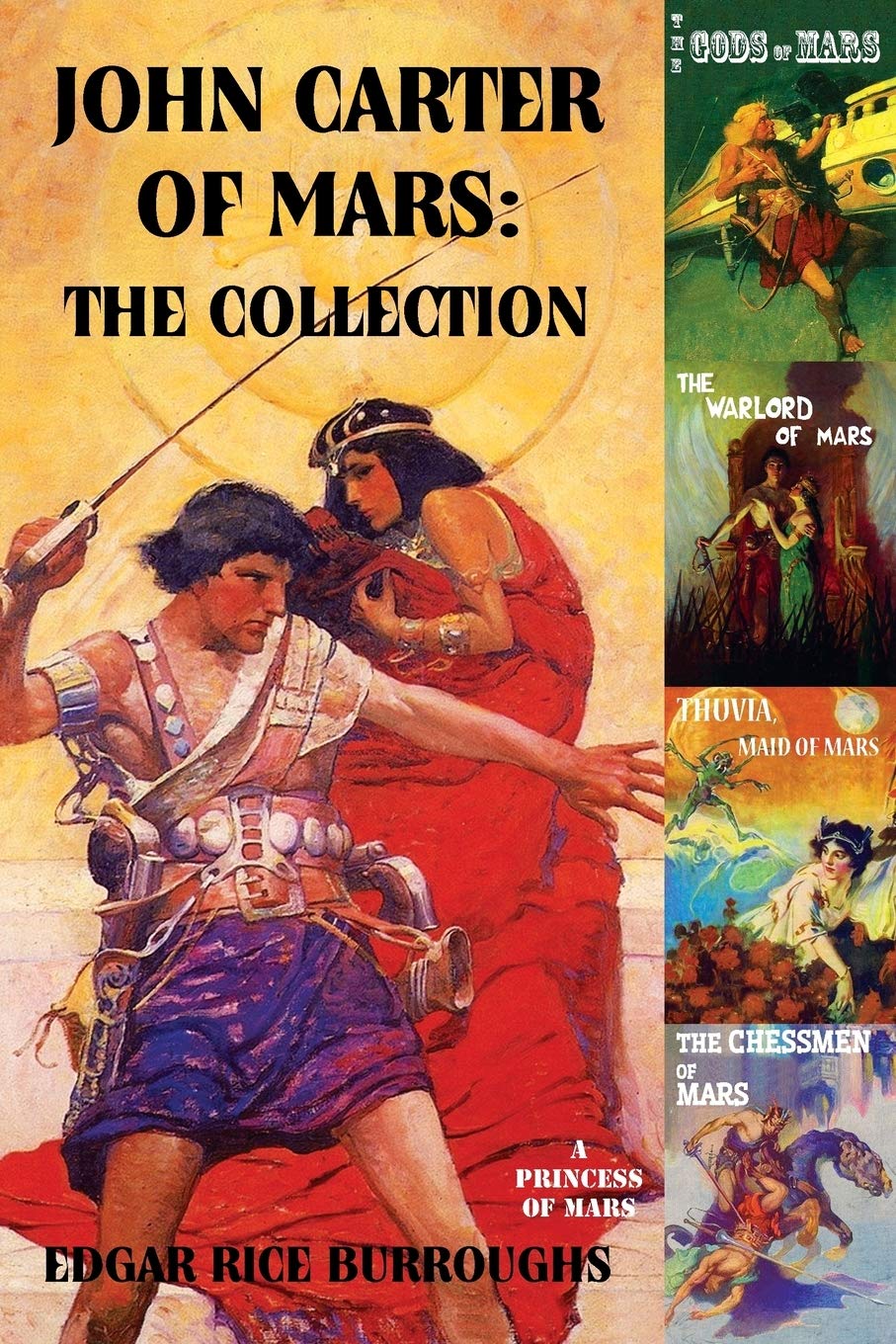 jaquette album John Carter of Mars: The Collection - A Princess of Mars; The Gods of Mars; The Warlord of Mars; Thuvia, Maid of Mars; The Chessmen of Mars