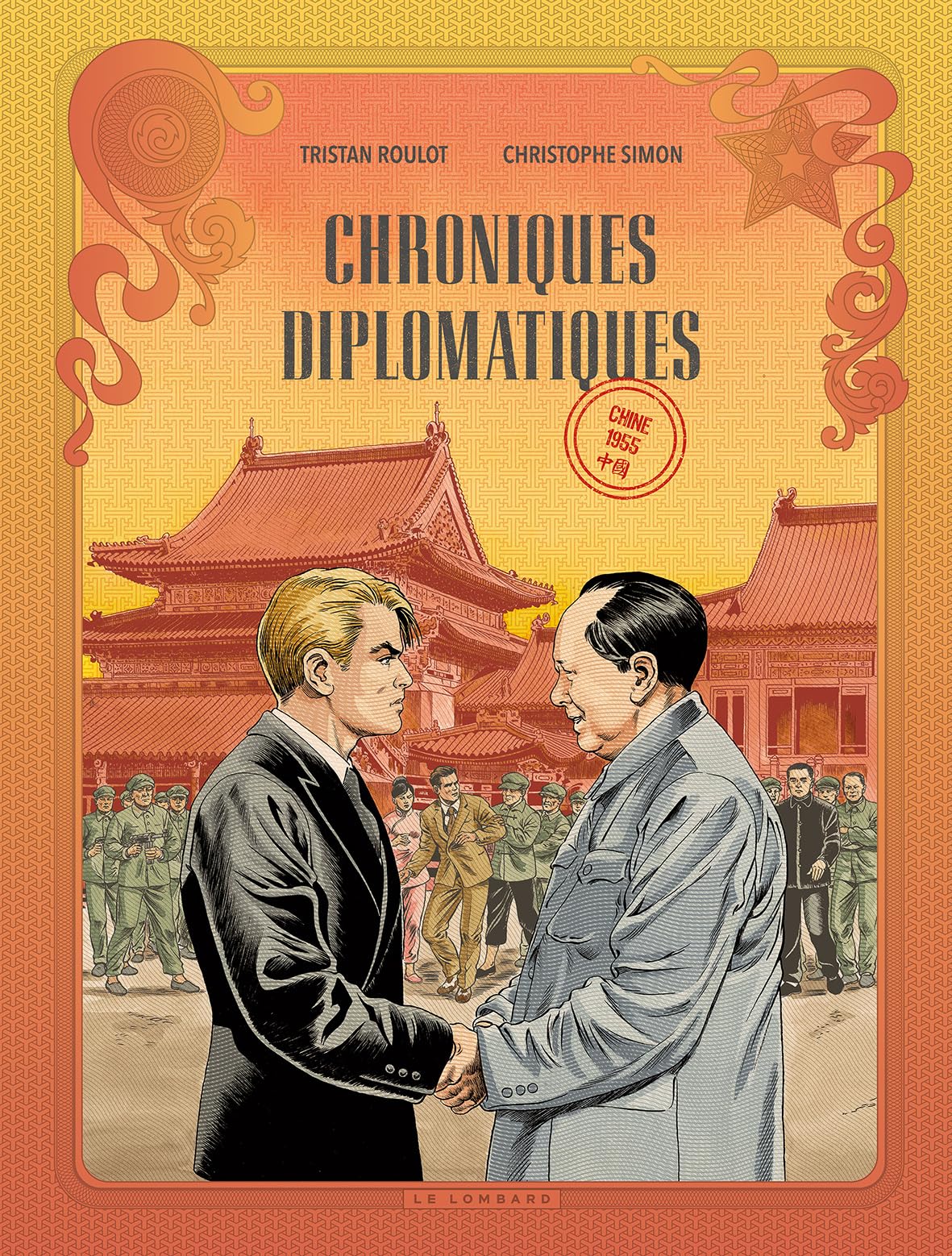 jaquette album Chroniques diplomatiques - Tome 3 - Chine, 1955