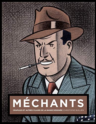 jaquette album Méchants, Crapules Et Autres Vilains De La Bande Dessinée - Couverture Olrik
