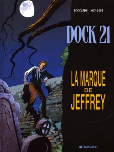jaquette album Dock 21 Tome 5 - La Marque De Jeffrey